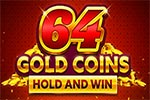 64 Gold Coins Hold and Win