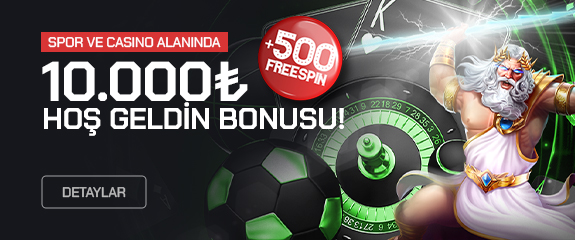 10.000 TL HOŞ GELDİN BONUSU